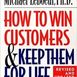 How To Win Customers And Keep Them For Life