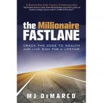 The Millionaire Fast Lane