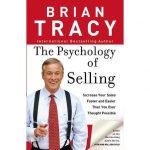 Psychology Of Selling By Brian Tracy