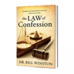 The Law Of Confession By Dr Bill Winston