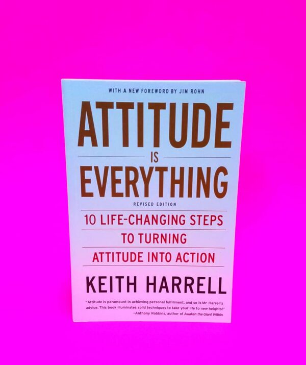 Attitude Is Everything Book