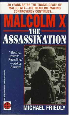Malcolm X: The Assassination