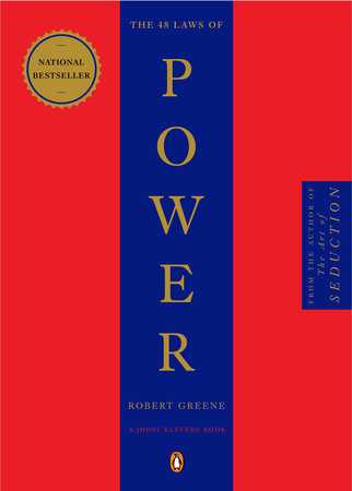 The 48 Laws Of Power: Robert Greene (The Modern Machiavellian Robert Greene)