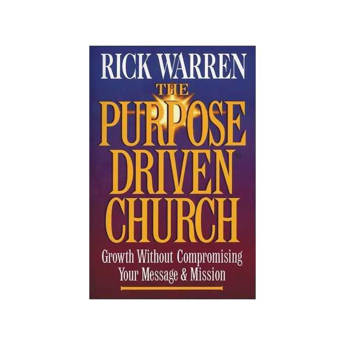 the purpose driven church