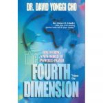 The Fourth Dimension Book Dr David Yonggi Cho