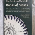 The Sixth And Seventh Books Of Moses