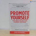 Promote Yourself: The New Rules for Career SuccessBook by Dan Schawbel