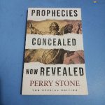 Prophecies Concealed Now Revealed Perry Stone