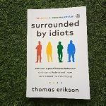 Surrounded by Idiots Thomas Erikson