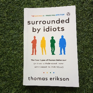 Surrounded By Idiots by Thomas Erikson 