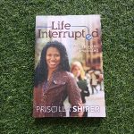 Priscilla Shirer Life Interrupted: Navigating the Unexpected