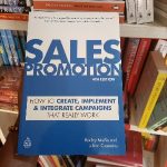 Sales Promotion: How to Create, Implement and Integrate Campaigns that Really Work