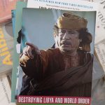 Destroying Libya And World Order Book