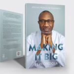 Making It Big Femi Otedola (Hard Back)